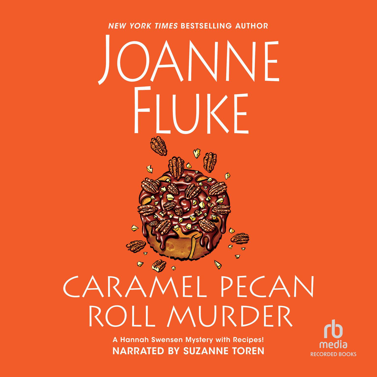Caramel Pecan Roll Murder Audiobook, by Joanne Fluke