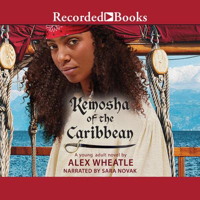 Kemosha of the Caribbean Audiobook, by Alex Wheatle