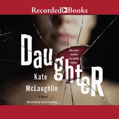 Daughter: A Novel Audiobook, by Kate McLaughlin