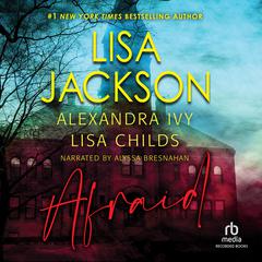 Afraid Audiobook, by Lisa Jackson