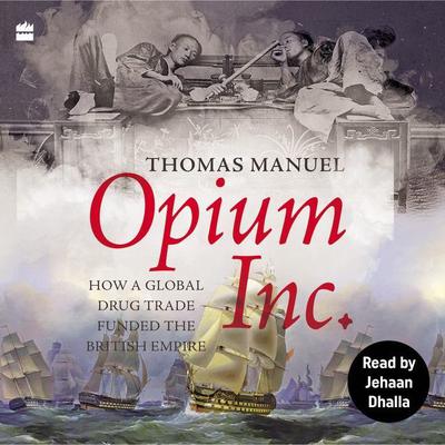 Opium Inc. Audiobook, by Thomas Manuel