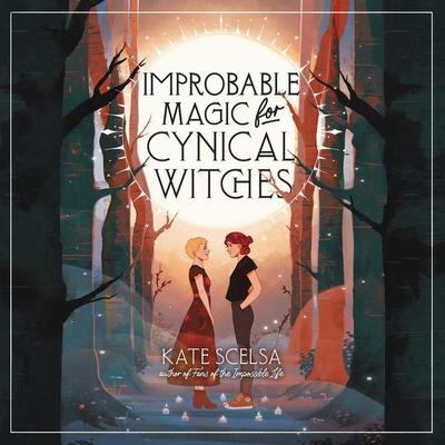 Improbable Magic for Cynical Witches Audiobook, by 
