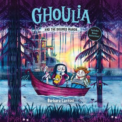 Ghoulia and the Doomed Manor Audiobook, by Barbara Cantini
