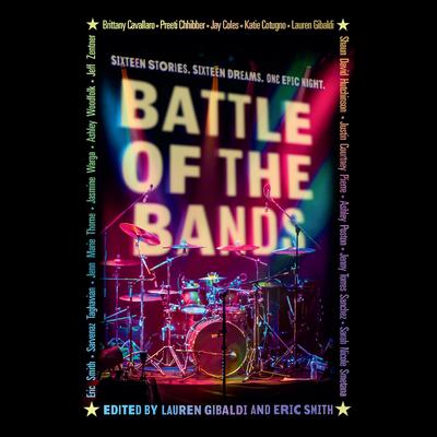 Battle of the Bands Audiobook, by Lauren Gibaldi