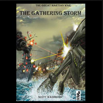 The Great Martian War: The Gathering Storm Audiobook, by Scott Washburn