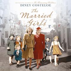 The Married Girls Audiobook, by Diney Costeloe