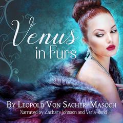 Venus in Furs Audiobook, by Leopold von Sacher-Masoch