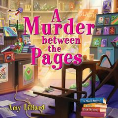 A Murder Between the Pages Audiobook, by Amy Lillard
