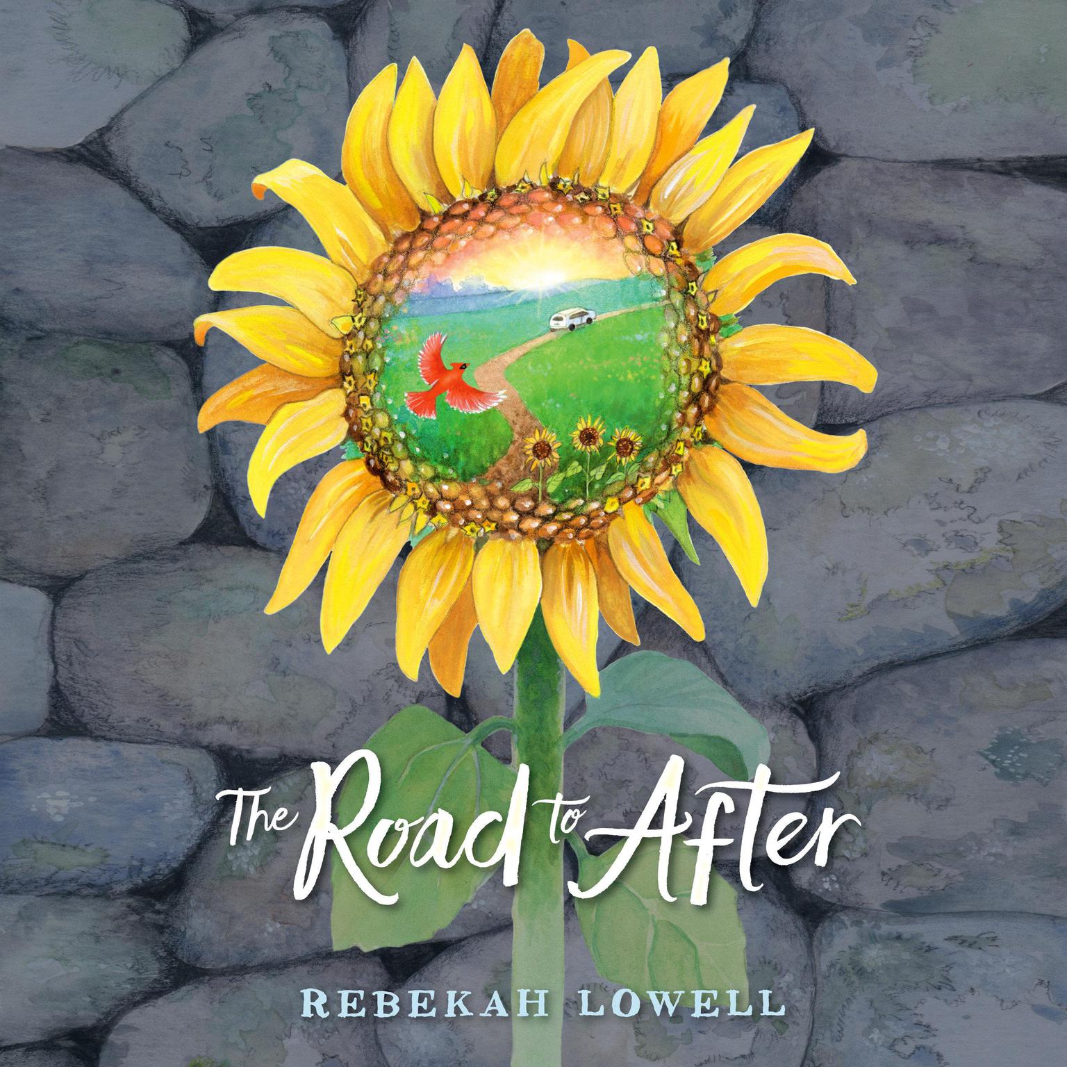 The Road to After Audiobook, by Rebekah Lowell
