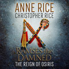 Ramses the Damned: The Reign of Osiris Audiobook, by 