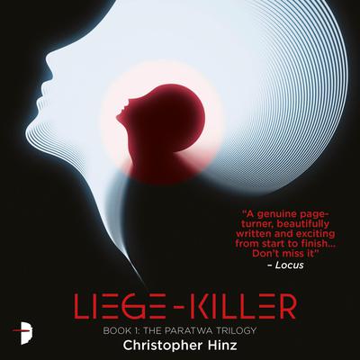 Liege Killer: The Paratwa Trilogy, Book I Audiobook, by Christopher Hinz