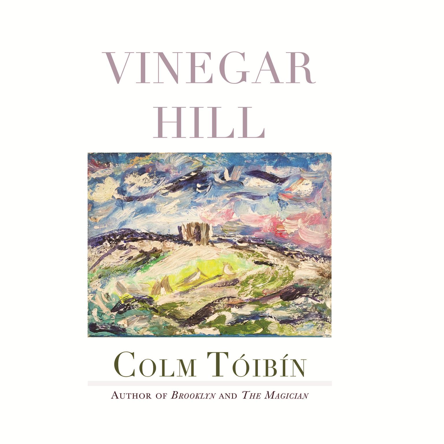 Vinegar Hill: Poems Audiobook, by Colm Tóibín