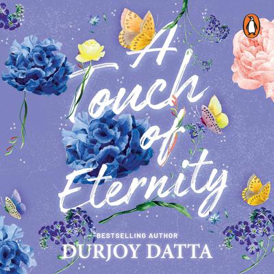 A Touch of Eternity Audiobook, by Durjoy Datta