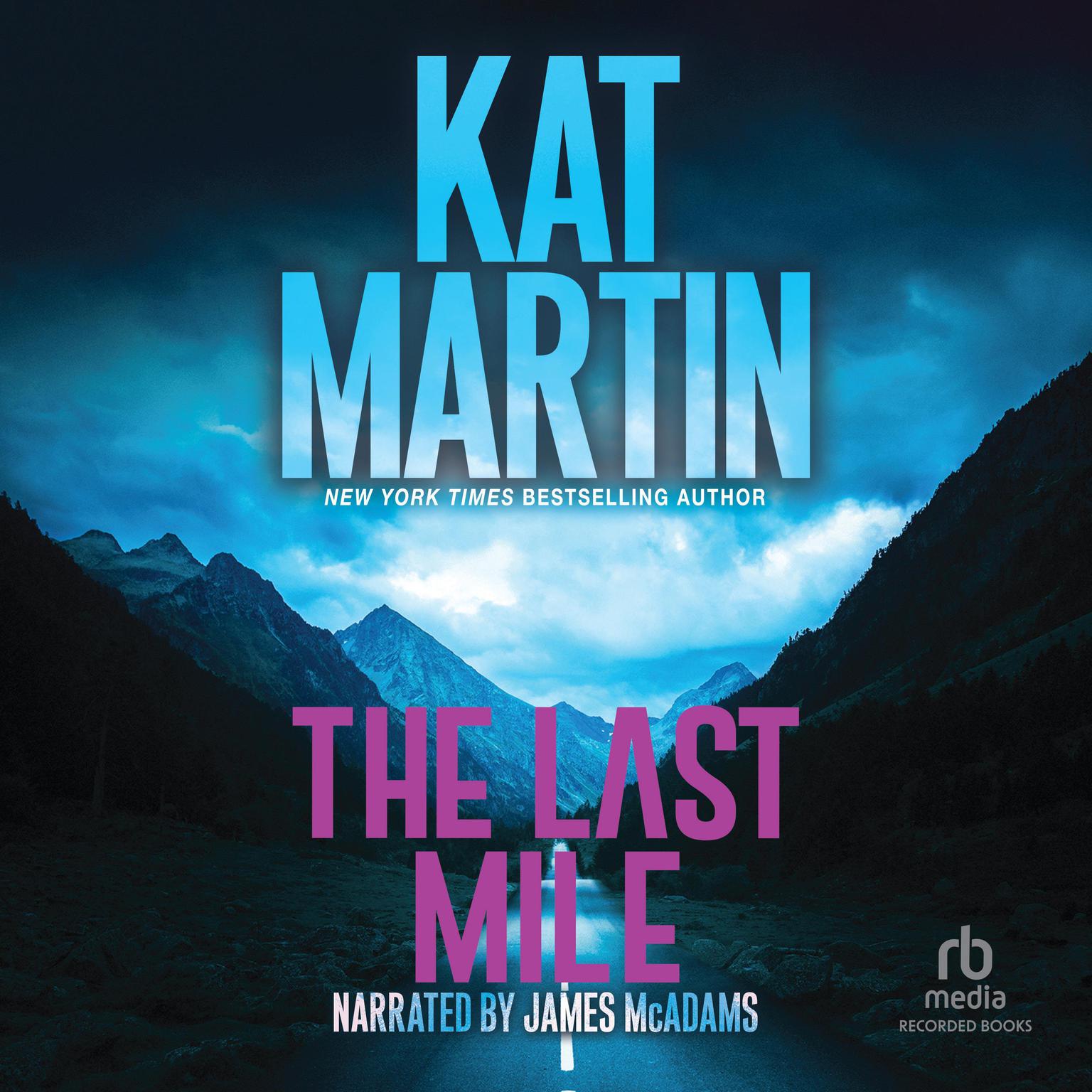 The Last Mile Audiobook, by Kat Martin