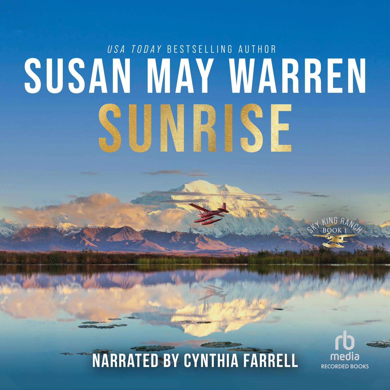 Sunrise Audiobook, by Susan May Warren
