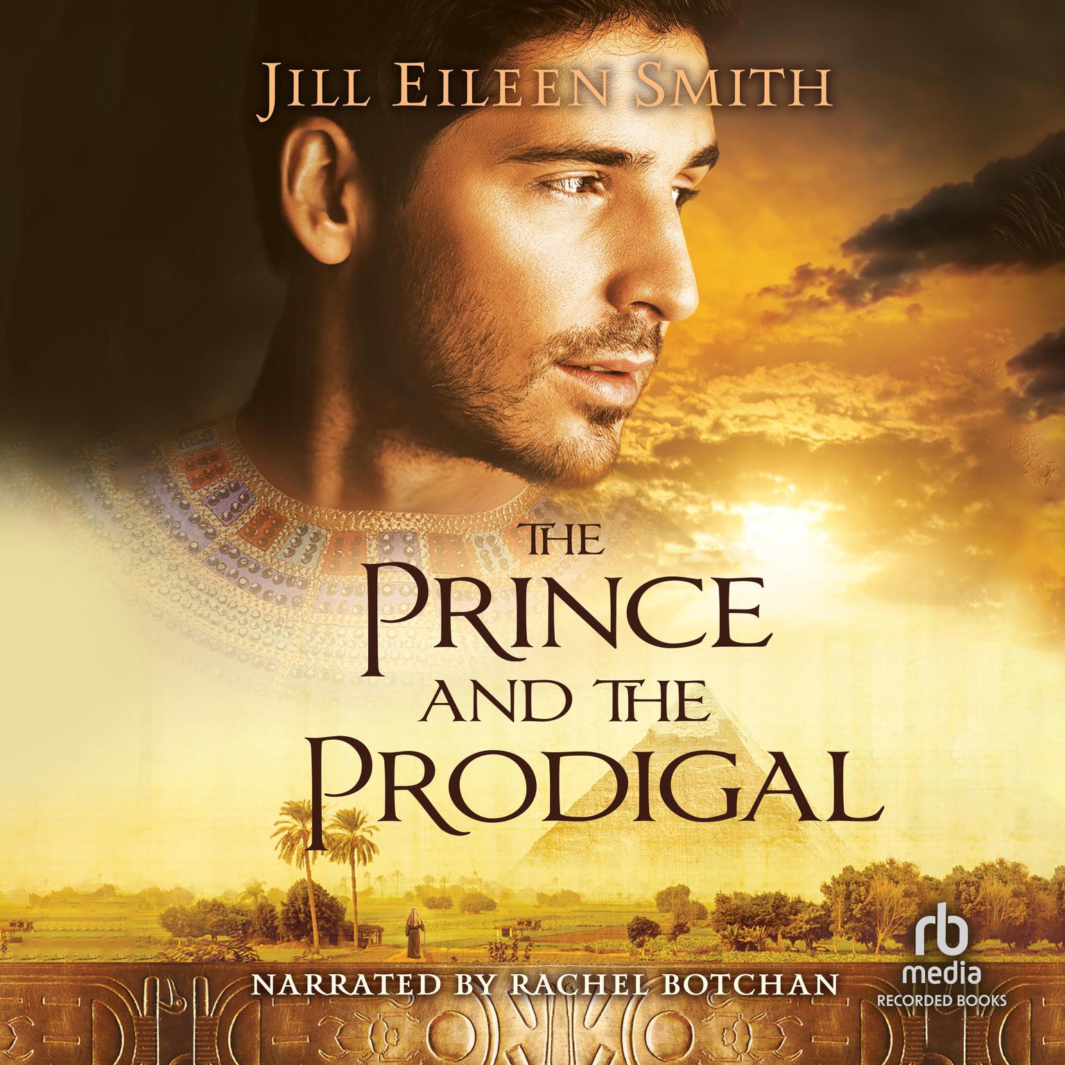 The Prince and the Prodigal Audiobook, by Jill Eileen Smith