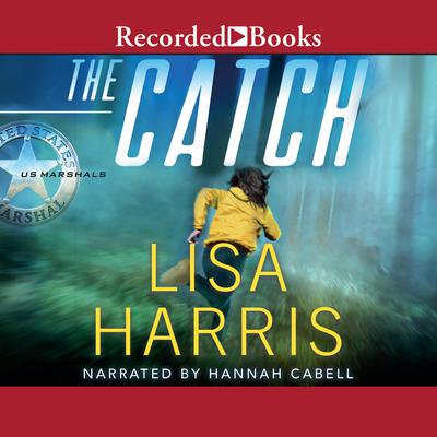 The Catch Audiobook, by Lisa Harris