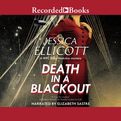 Death in a Blackout: A WPC Billie Harkness Mystery Audiobook, by Jessica Ellicott