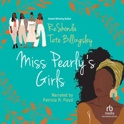Miss Pearlys Girls Audiobook, by ReShonda Tate Billingsley