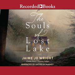 The Souls of Lost Lake Audiobook, by Jamie Jo Wright