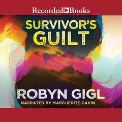 Survivor's Guilt Audiobook, by Robyn Gigl