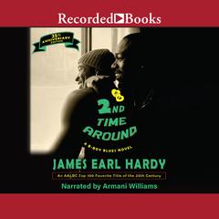 2nd Time Around Audiobook, by James Earl Hardy