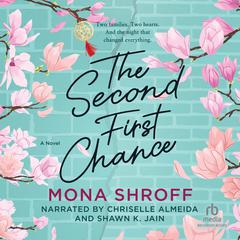 The Second First Chance Audiobook, by Mona Shroff