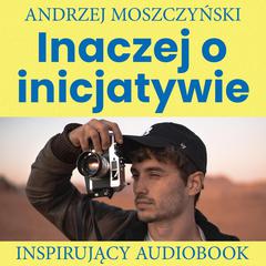 Inaczej o inicjatywie Audiobook, by Andrzej Moszczyński