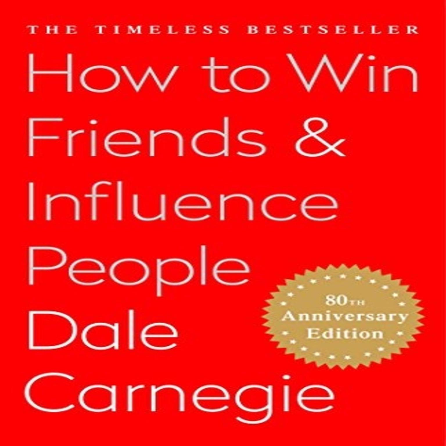 How to win Friends & Influence People Audiobook, by Dale Carnegie 