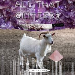 All That Glitters Audiobook, by Sally Cook