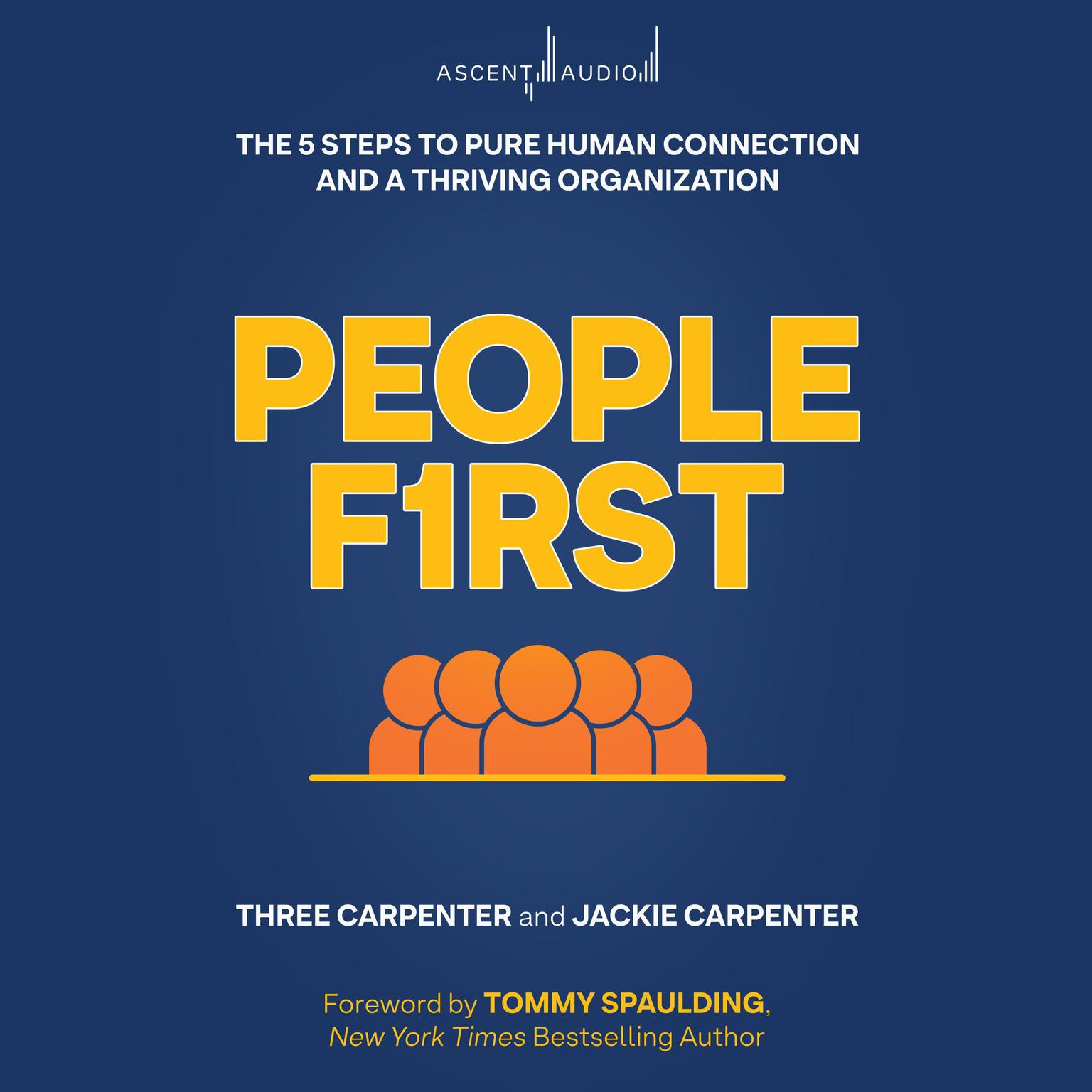 People First: The 5 Steps to Pure Human Connection and a Thriving Organization Audiobook, by Jackie Carpenter