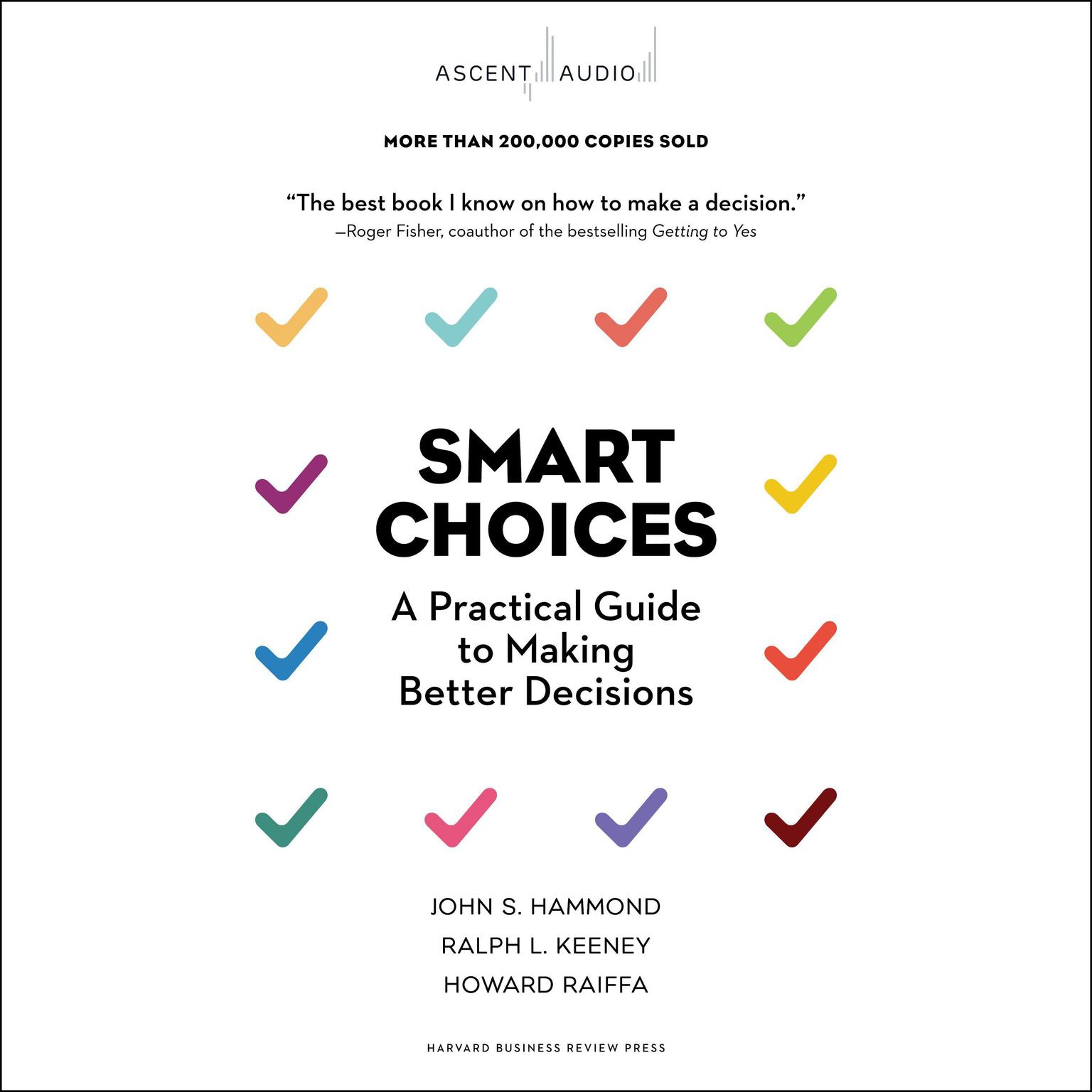 Smart Choices: A Practical Guide to Making Better Decisions Audiobook, by Jonathan Hammond