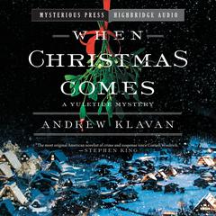 When Christmas Comes Audiobook, by Andrew Klavan