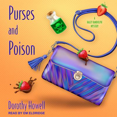 Purses and Poison Audiobook, by Dorothy Howell