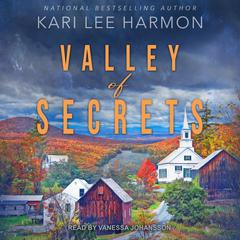 Valley Of Secrets Audiobook, by Kari Lee Harmon