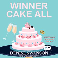 Winner Cake All Audiobook, by Denise Swanson
