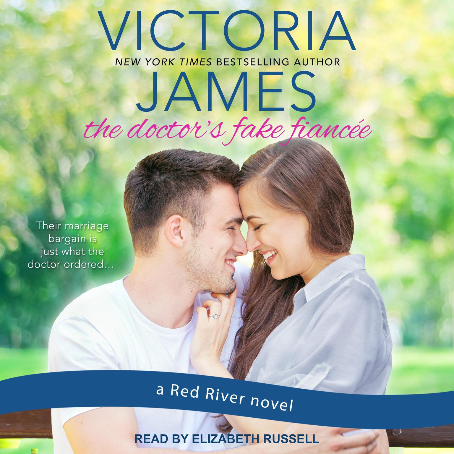 The Doctors Fake Fiancee Audiobook, by Victoria James