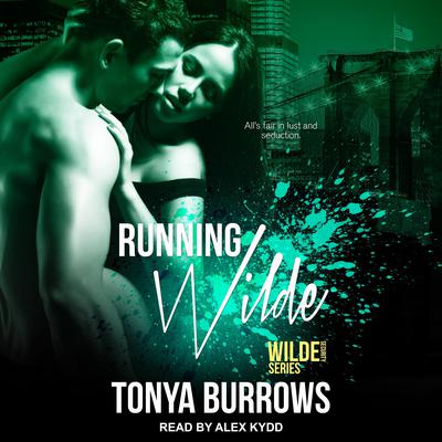 Running Wilde Audiobook, by Tonya Burrows