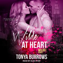 Wilde at Heart Audiobook, by 