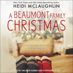 A Beaumont Family Christmas Audiobook, by Heidi McLaughlin