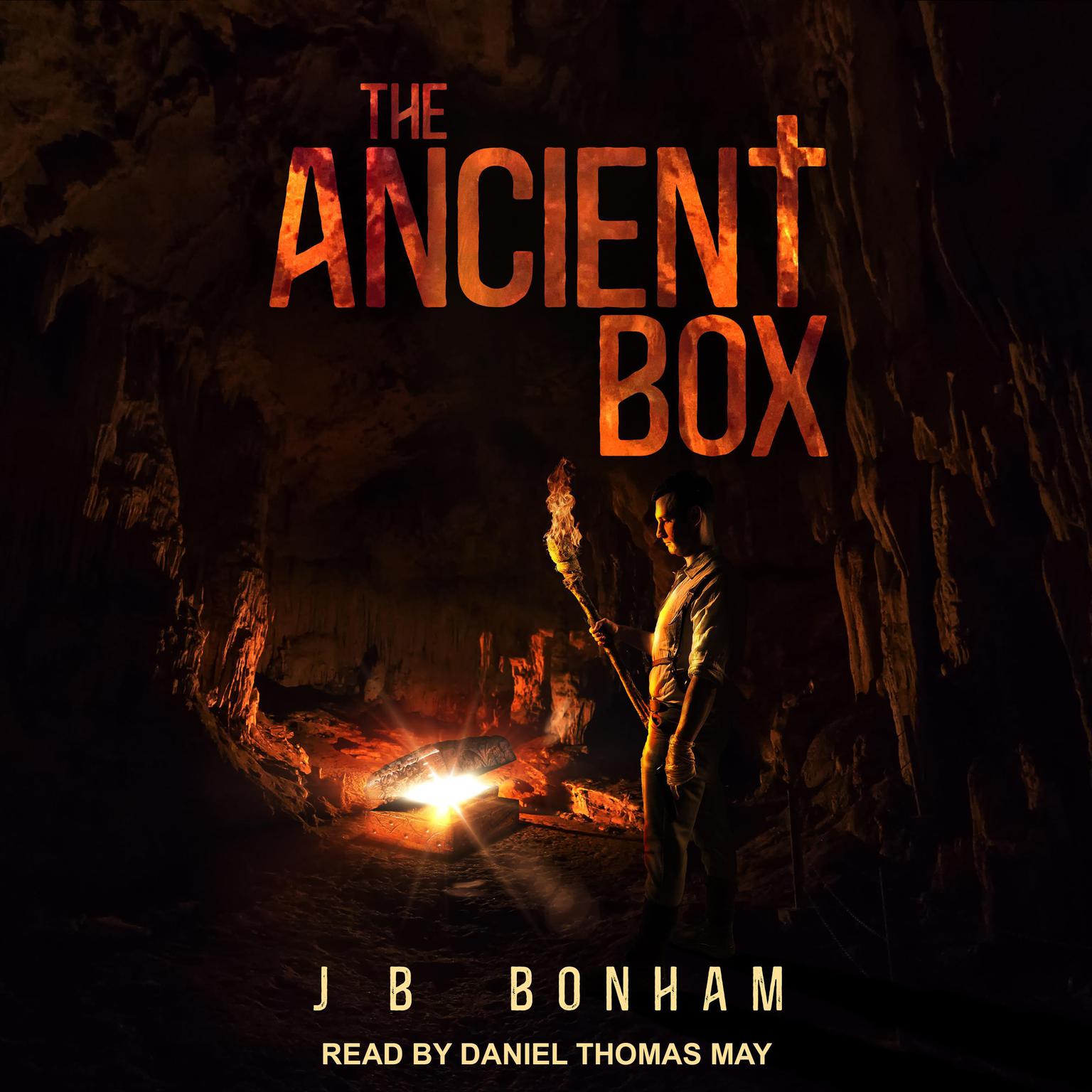 The Ancient Box Audiobook, by J B Bonham