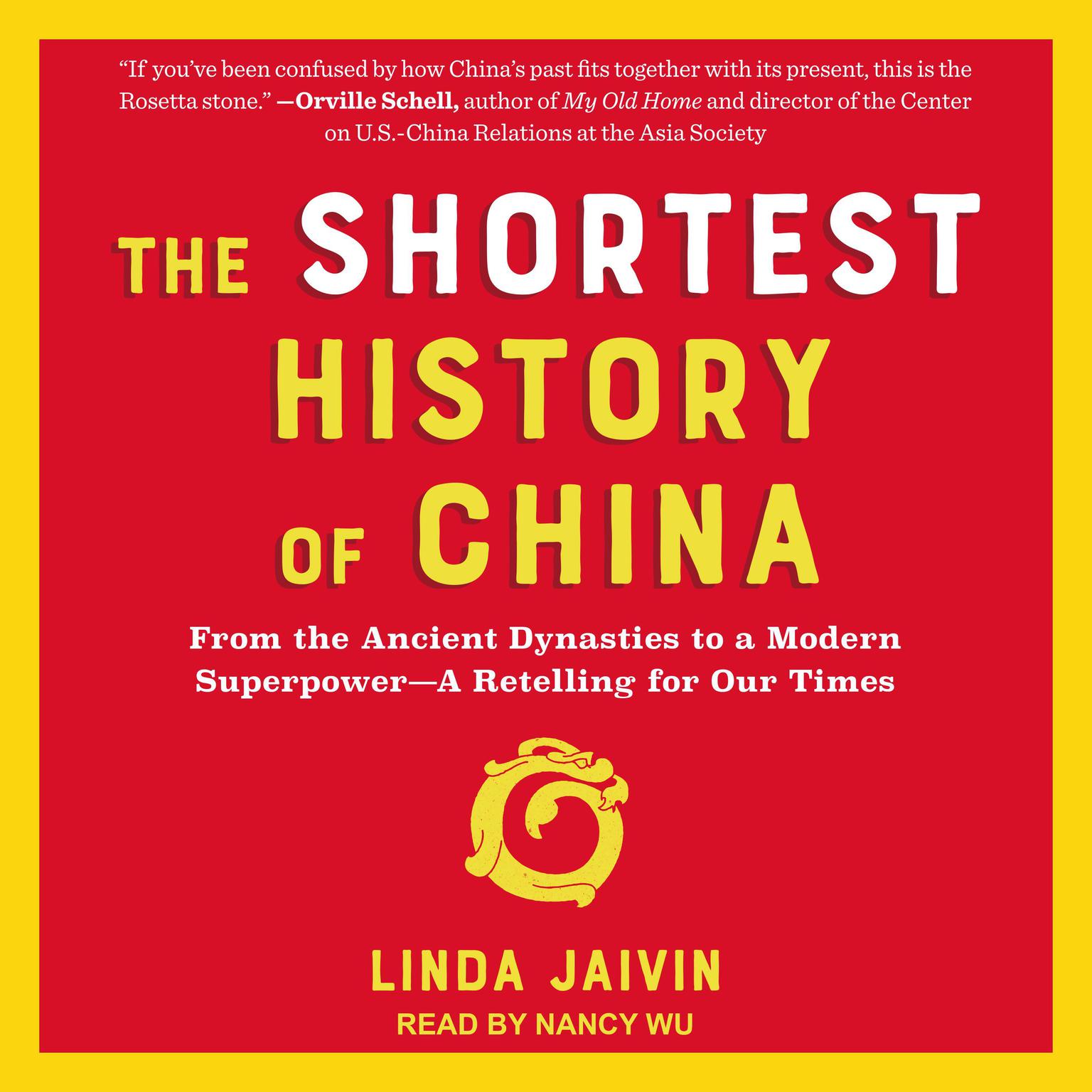 The Shortest History of China: From the Ancient Dynasties to a Modern Superpower - A Retelling for Our Times Audiobook, by Linda Jaivin