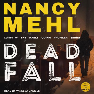 Dead Fall Audiobook, by Nancy Mehl
