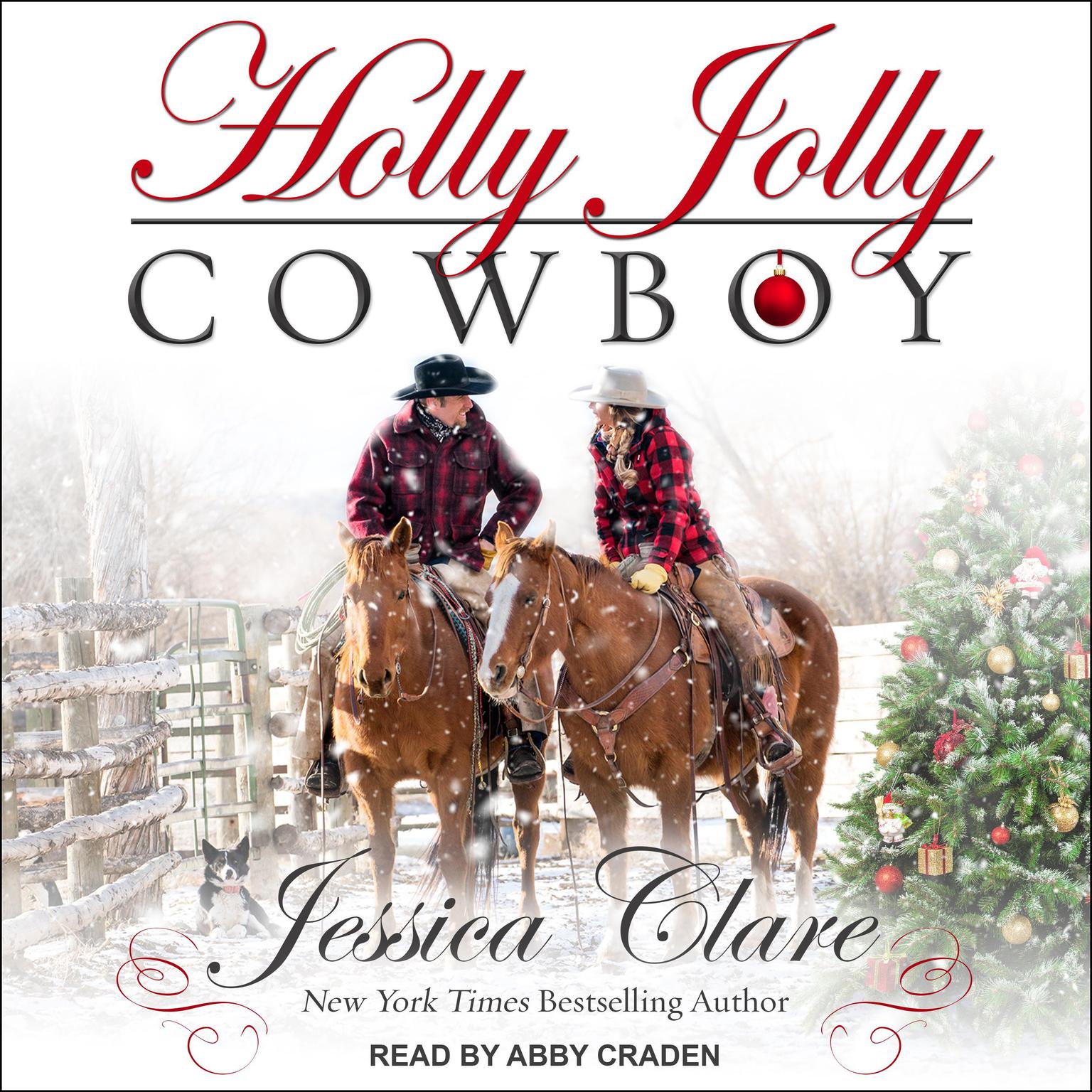 Holly Jolly Cowboy Audiobook, by Jessica Clare
