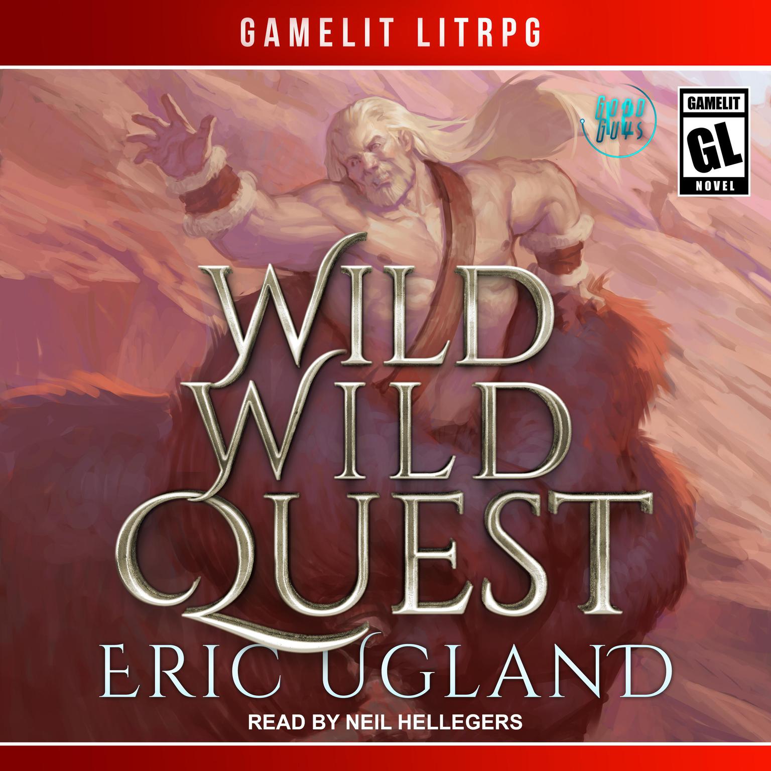 Wild Wild Quest Audiobook, by Eric Ugland