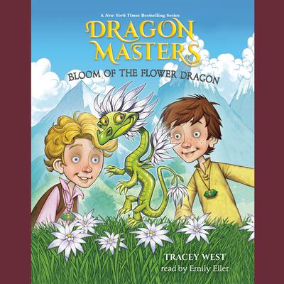 Bloom of the Flower Dragon Audiobook, by Tracey West