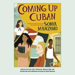 Coming Up Cuban: Rising Past Castro’s Shadow Audiobook, by Sonia Manzano