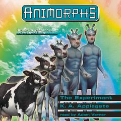 The Experiment (Animorphs #28) Audiobook, by K. A. Applegate