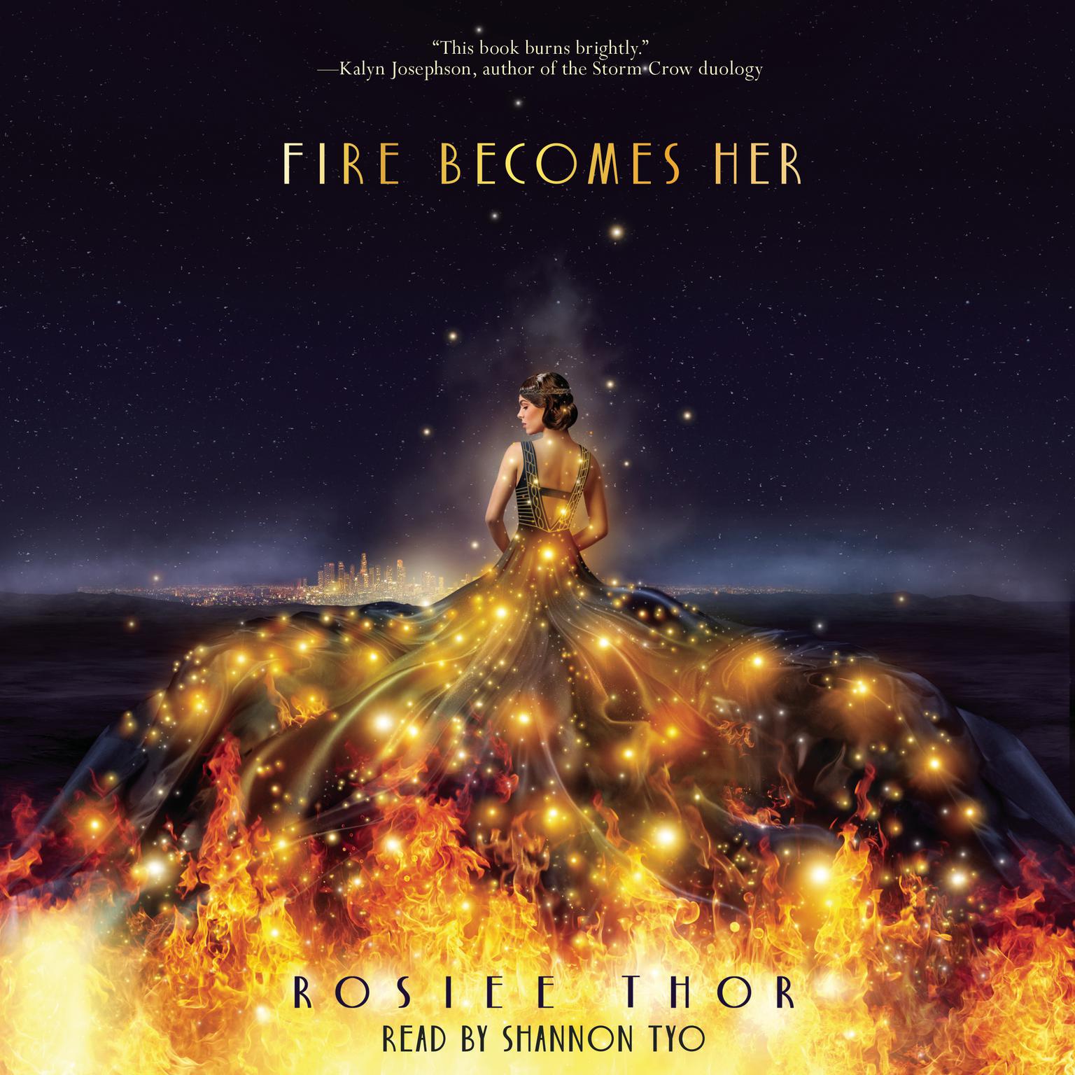 Fire Becomes Her Audiobook, by Rosiee Thor
