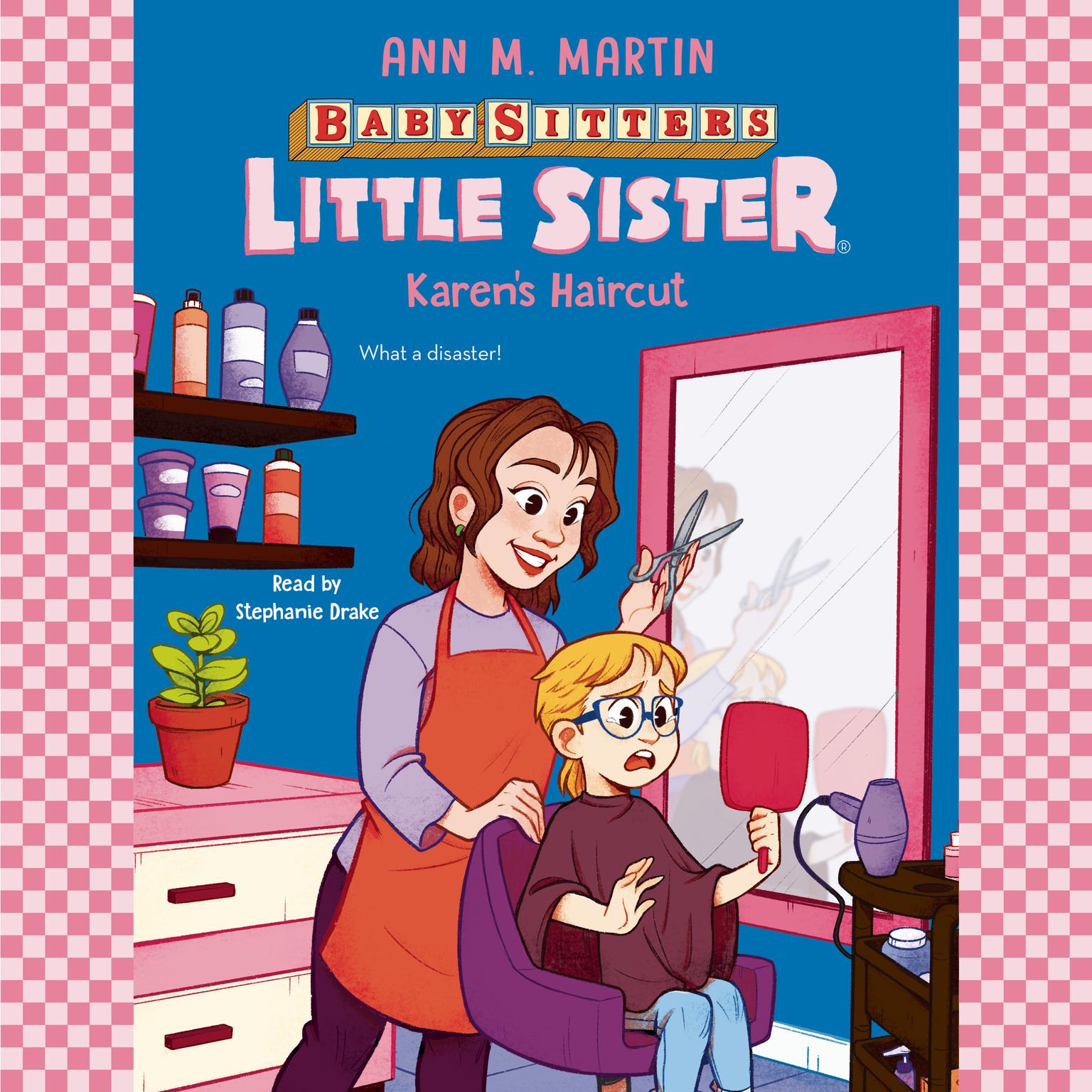 Karens Haircut (Baby-Sitters Little Sister #8) Audiobook, by Ann M. Martin